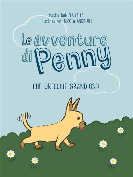 Title details for Le avventure di Penny--Che orecchie grandiose! by Daniela Lella - Available